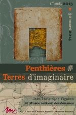 Penthières Terres d’imaginaire. Du 1er octobre 2013 au 30 avril 2014 à Bordeaux. Gironde. 